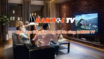 Rakhoi TV - Địa chỉ trực tiếp bóng đá miễn phí mọi lúc mọi nơi tại bonfire-studios.com